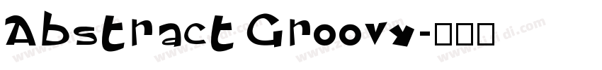 Abstract Groovy字体转换